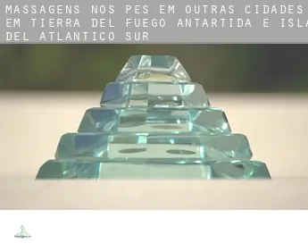 Massagens nos pés em  Outras cidades em Tierra del Fuego, Antartida e Islas del Atlantico Sur