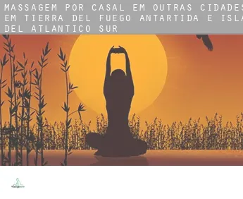 Massagem por casal em  Outras cidades em Tierra del Fuego, Antartida e Islas del Atlantico Sur