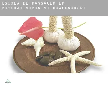 Escola de massagem em  Powiat nowodworski (Pomeranian Voivodeship)