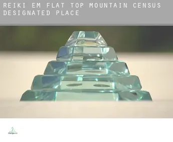 Reiki em  Flat Top Mountain