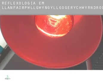 Reflexologia em  Llanfairpwllgwyngyllgogerychwyrndrobwllllantysiliogogogoch